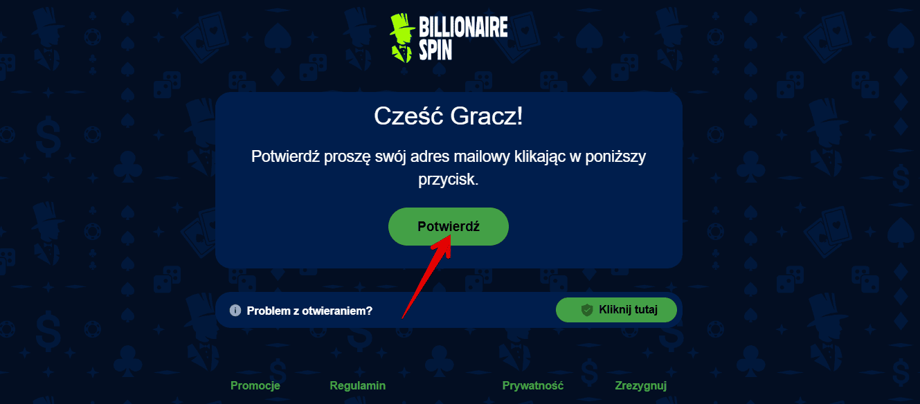 billionairespin jeden krok potwierdz swoj email