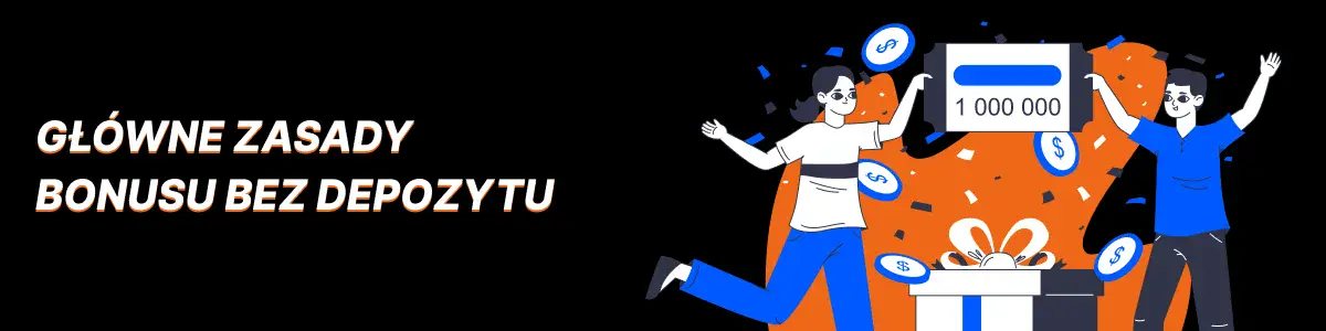 glowne-zasady-bonusu-bez-depozytu