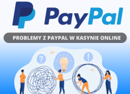 Problemy z PayPal w kasynie online. Ryzyko, blokady i dlaczego tak mało kasyn go oferuje photo Problemy z PayPal w kasynie online. Ryzyko, blokady i dlaczego tak mało kasyn go oferuje