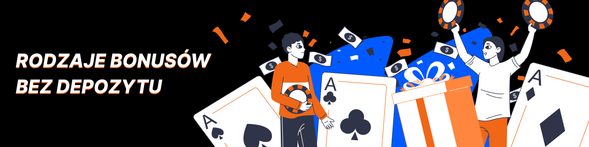 rodzaje bonusow bez depozytu